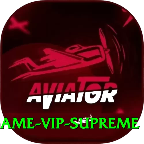 A55 Game - VIP Supreme - 2