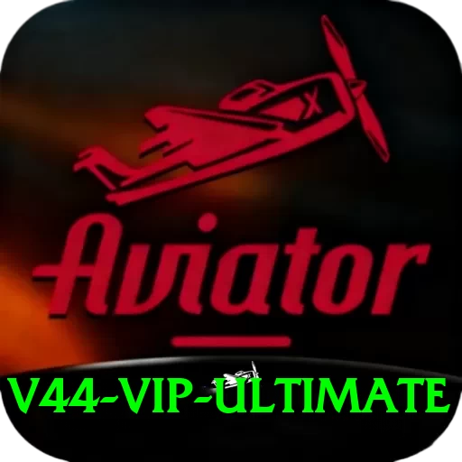v44 - VIP Ultimate - 2
